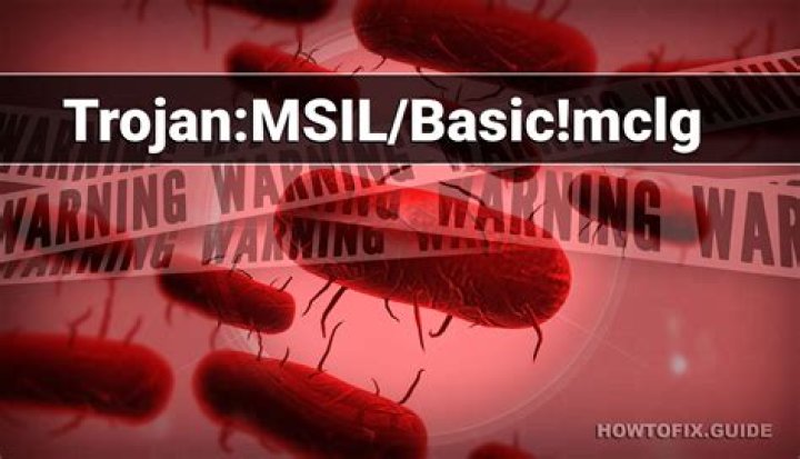 Trojan:MSIL/Basic!mclg — Basic Trojan Removal Guide